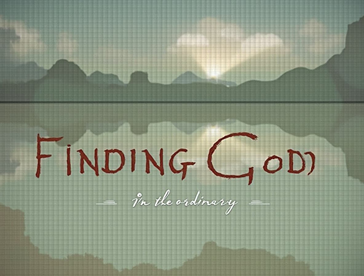 Finding God in the Ordinary