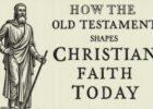 The Covenant Connection: How the Old Testament Shapes Christian Faith Today